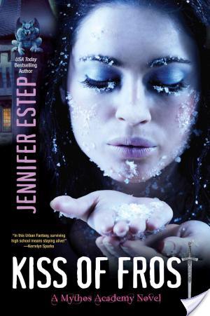 KISS OF FROST by Jennifer Estep