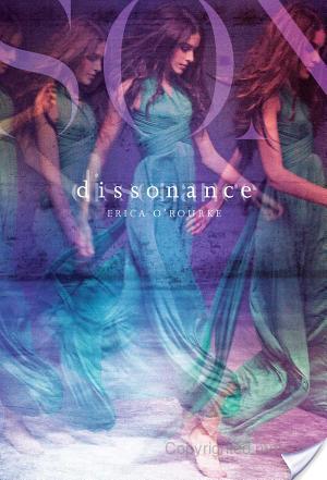 DISSONANCE by Erica O’Rourke