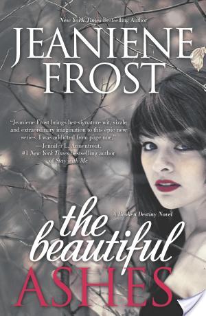 THE BEAUTIFUL ASHES by Jeaniene Frost