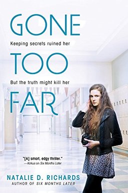 GONE TOO FAR by Natalie D. Richards