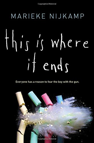 THIS IS WHERE IT ENDS By Marieke Nijkamp