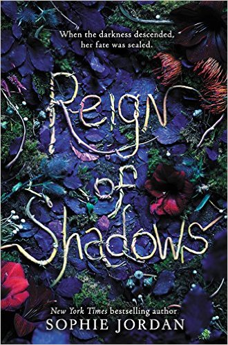 REIGN OF SHADOWS By Sophie Jordan