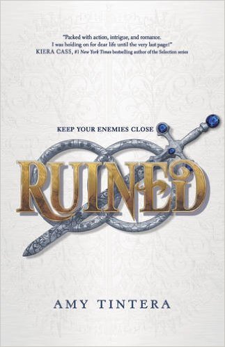 RUINED By Amy Tintera