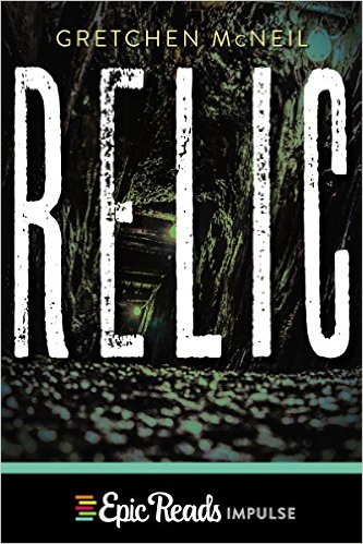 RELIC By Gretchen McNeil