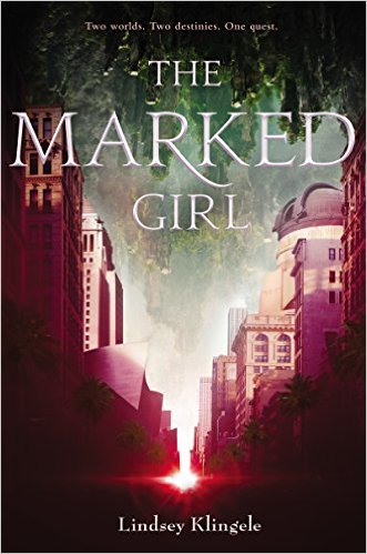 THE MARKED GIRL By Lindsey Klingele