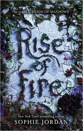 RISE OF FIRE By Sophie Jordan