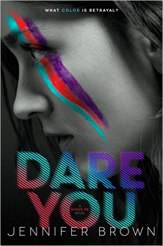 DARE YOU By Jennifer Brown