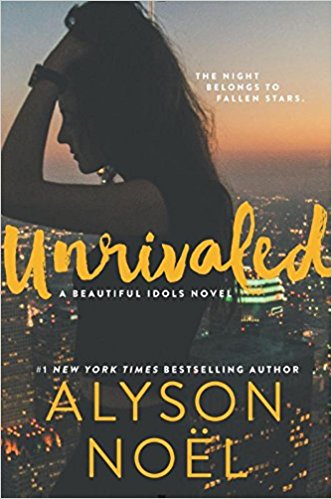 UNRIVALED By Alyson Noel