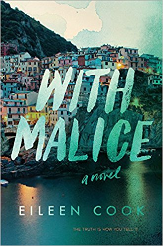WITH MALICE By Eileen Cook