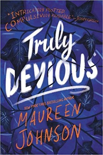 TRULY DEVIOUS By Maureen Johnson