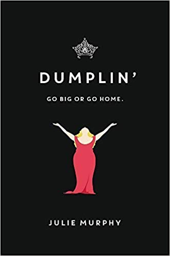 DUMPLIN’ By Julie Murphy