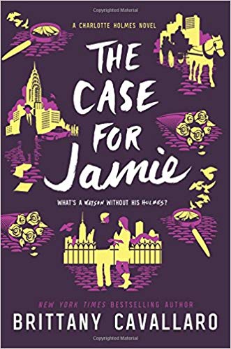 THE CASE FOR JAMIE By Brittany Cavallaro