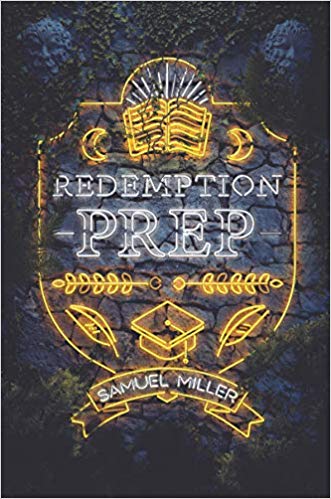 REDEMPTION PREP By Samuel Miller