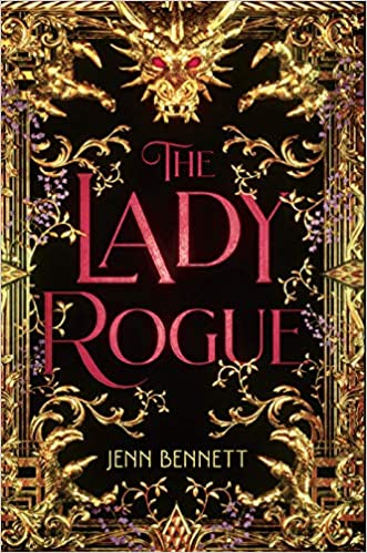 THE LADY ROGUE By Jenn Bennett