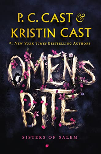 OMENS BITE By P.C. Cast and Kristin Cast