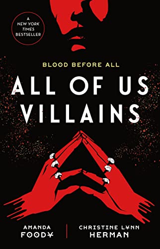 ALL OF US VILLAINS By Amanda Foody and C.L. Herman