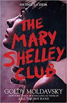 THE MARY SHELLEY CLUB By Goldy Moldavsky