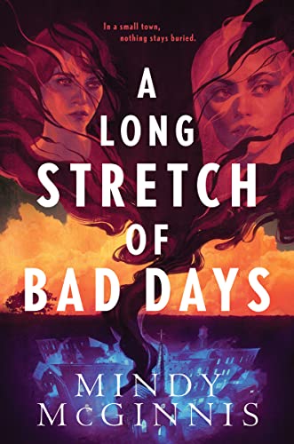 A LONG STRETCH OF BAD DAYS By Mindy McGinnis