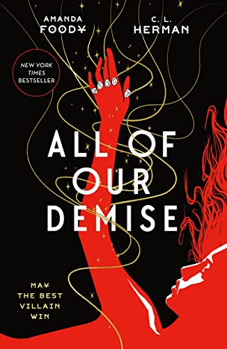 ALL OF OUR DEMISE By Amanda Foody and C.L. Herman