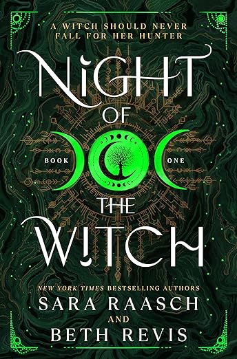 NIGHT OF THE WITCH By Sara Raasch and Beth Revis