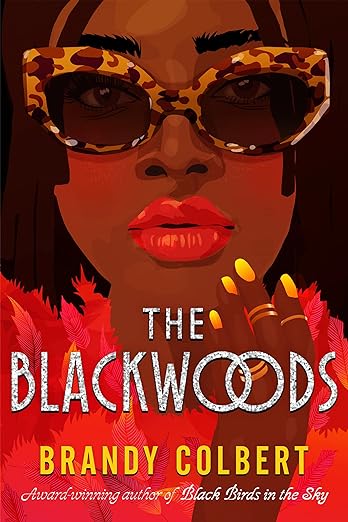 THE BLACKWOODS By Brandy Colbert