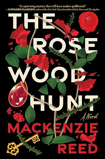 THE ROSEWOOD HUNT By Mackenzie Reed