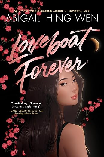 LOVEBOAT FOREVER By Abigail Hing Wen