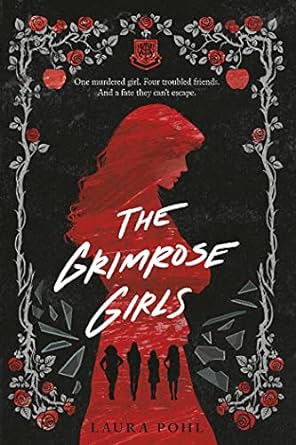 THE GRIMROSE GIRLS By Laura Pohl