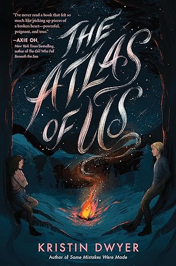 THE ATLAS OF US By Kristin Dwyer