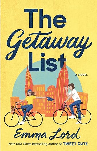 THE GETAWAY LIST By Emma Lord
