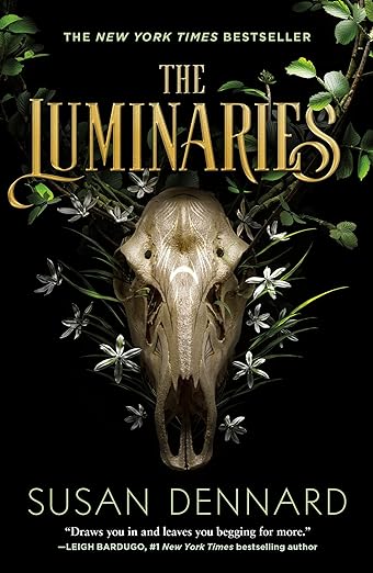 THE LUMINARIES By Susan Dennard