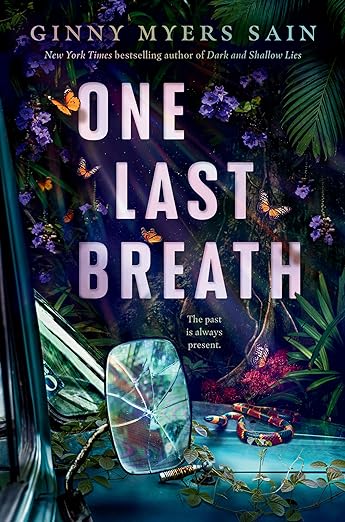 ONE LAST BREATH By Ginny Myers Sain