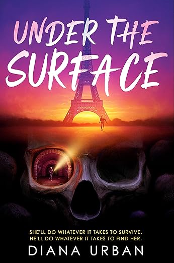 UNDER THE SURFACE By Diana Urban