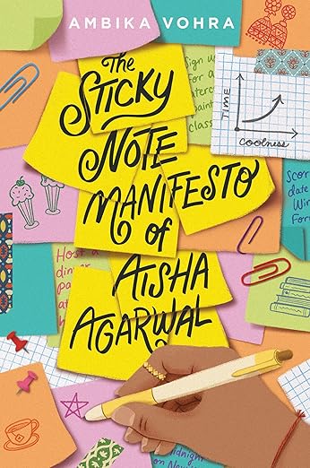 THE STICKY NOTE MANIFESTO OF AISHA AGARWAL By Ambika Vohra