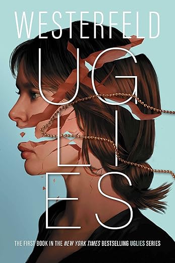 UGLIES By Scott Westerfeld