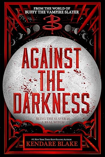 AGAINST THE DARKNESS By Kendare Blake