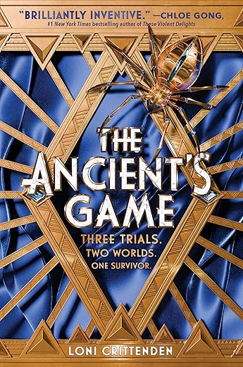 THE ANCIENT’S GAME By Loni Crittenden