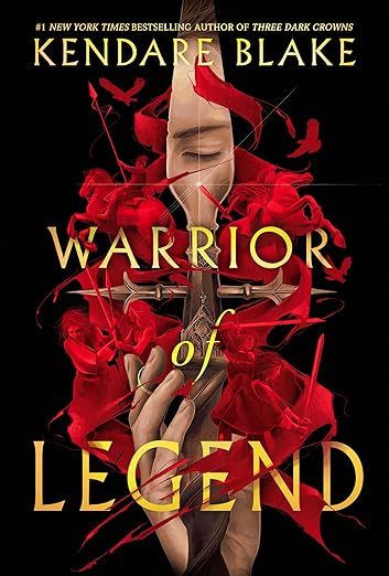 WARRIOR OF LEGEND By Kendare Blake