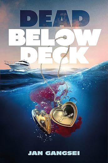 DEAD BELOW DECK By Jan Gangsei