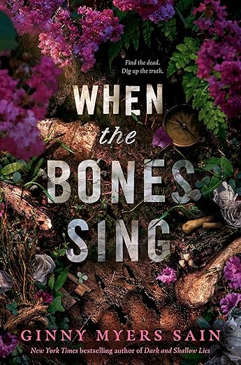 WHEN THE BONES SING By Ginny Myers Sain