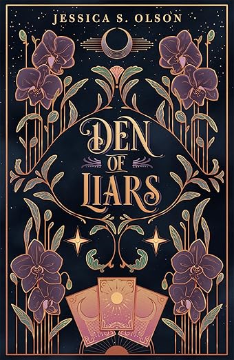DEN OF LIARS By Jessica S. Olson