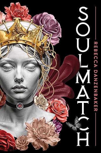 SOULMATCH By Rebecca Danzenbaker