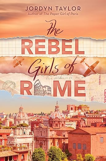 THE REBEL GIRLS OF ROME By Jordyn Taylor