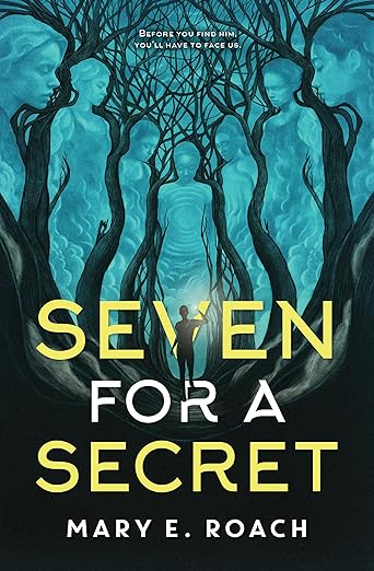 SEVEN FOR A SECRET By Mary E. Roach