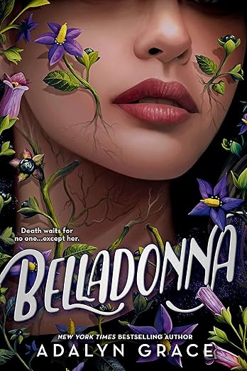 BELLADONNA By Adalyn Grace