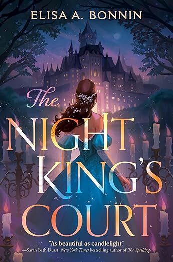 THE NIGHT KING’S COURT By Elisa A. Bonnin