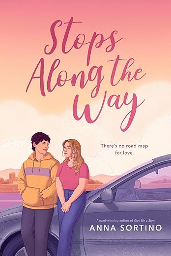 STOPS ALONG THE WAY By Anna Sortino
