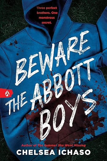 BEWARE THE ABBOTT BOYS By Chelsea Ichaso