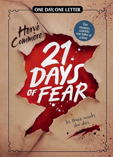 21 DAYS OF FEAR: ONE DAY, ONE LETTER By Hervé Commère