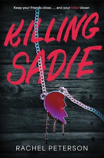 KILLING SADIE By Rachel Peterson